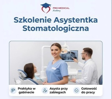 Szkolenie Asystentka Stomatologiczna Pro Medical Academy