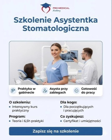 Szkolenie Asystentka Stomatologiczna Pro Medical Academy